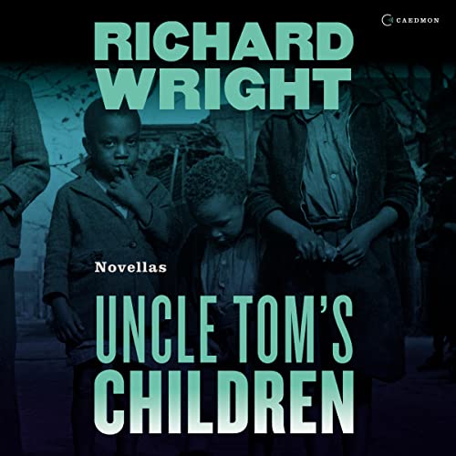 Uncle Tom's Children Audiolibro Por Richard Wright arte de portada