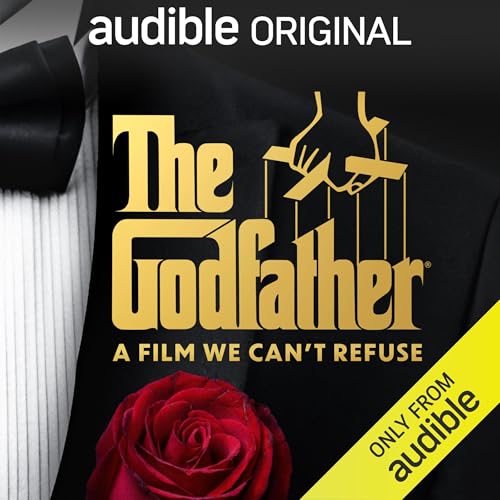 The Godfather: A Film We Can't Refuse Audiobook By Paramount Pictures cover art