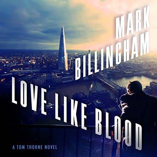 Love Like Blood Audiobook By Mark Billingham cover art