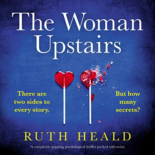 The Woman Upstairs Audiolibro Por Ruth Heald arte de portada