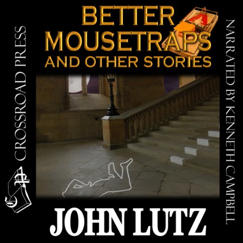 Better Mousetraps: The Best Mystery Stories of John Lutz Titelbild