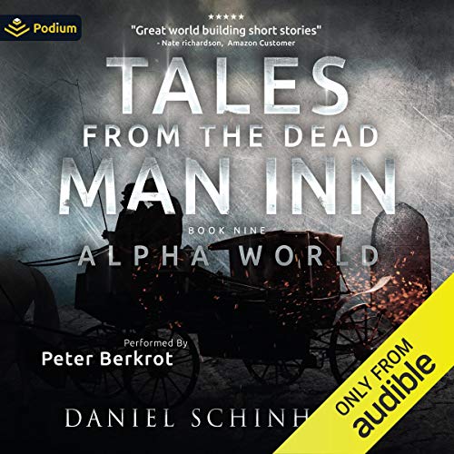 Tales from the Dead Man Inn Audiobook By Daniel Schinhofen cover art