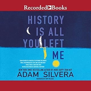 History Is All You Left Me Audiobook By Adam Silvera cover art