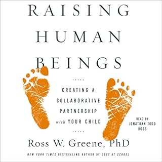 Raising Human Beings Audiobook By Ross W. Greene cover art