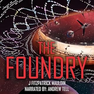 The Foundry: Book 1 Audiolibro Por J Fitzpatrick Mauldin arte de portada