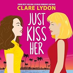 Just Kiss Her cover art