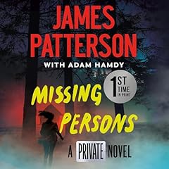 Missing Persons: A Private Novel Audiolibro Por James Patterson, Adam Hamdy arte de portada