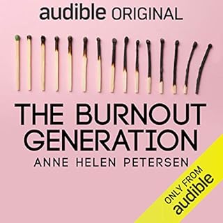 The Burnout Generation Audiobook By Anne Helen Petersen cover art