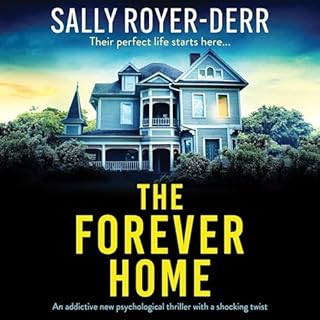 The Forever Home Audiobook By Sally Royer-Derr cover art