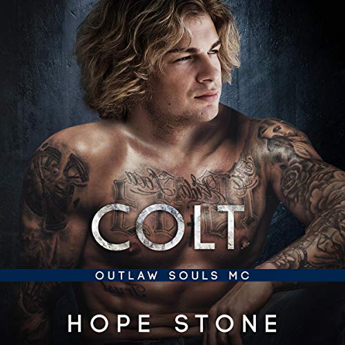 Colt (An MC Romance) Audiobook By Hope Stone cover art