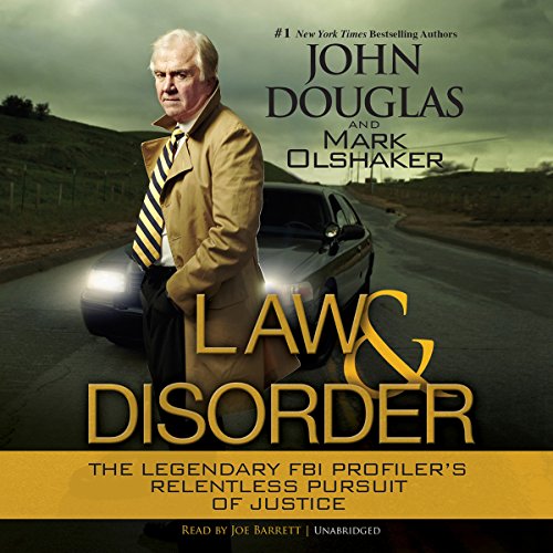 Law and Disorder Audiobook By Mark Olshaker, John Douglas cover art