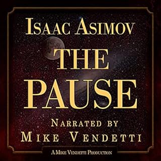 The Pause Audiobook By Isaac Asimov cover art