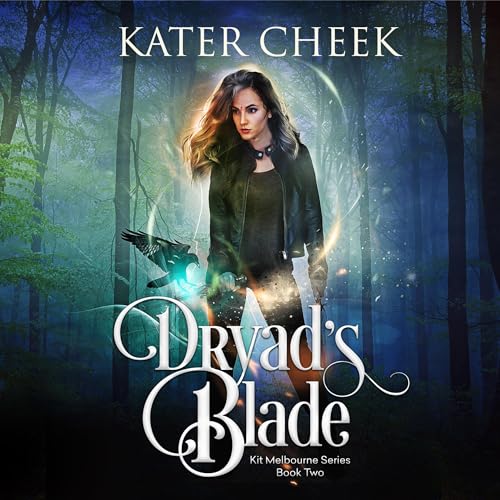 Dryad's Blade Audiobook By Kater Cheek cover art