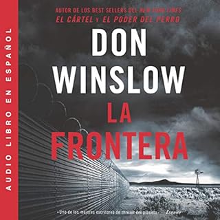 La Frontera [The Border] Audiobook By Don Winslow cover art