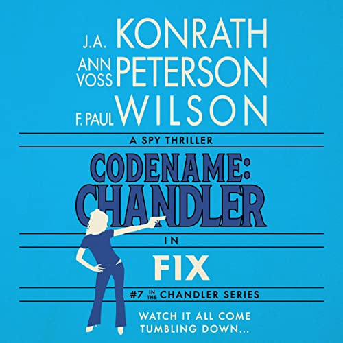 Fix Audiobook By J.A. Konrath, F. Paul Wilson, Ann Voss Peterson cover art