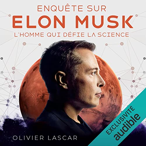 Enquête sur Elon Musk, l'homme qui défie la science cover art