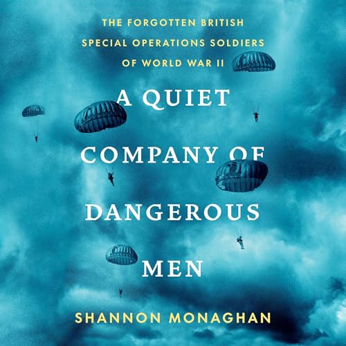 Page de couverture de A Quiet Company of Dangerous Men