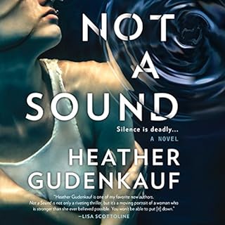 Not a Sound Audiolibro Por Heather Gudenkauf arte de portada