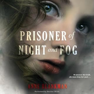 Prisoner of Night and Fog Audiobook By Anne Blankman cover art