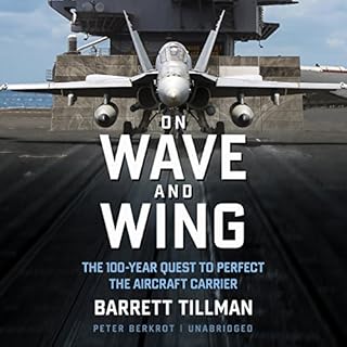 On Wave and Wing Audiobook By Barrett Tillman cover art