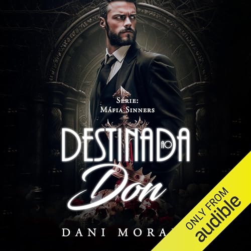 Destinada ao Don [Destined to the Don] Audiobook By Dani Moraes cover art