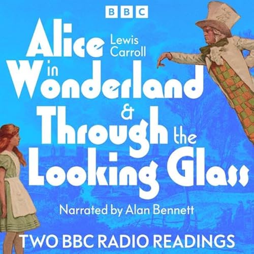 Alice in Wonderland & Through the Looking Glass cover art