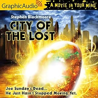 City of the Lost [Dramatized Adaptation] Audiolibro Por Stephen Blackmoore arte de portada