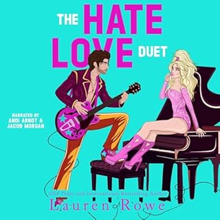 The Hate Love Duet: A Bundle of Books 1 & 2 Audiobook By Lauren Rowe cover art