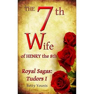 The 7th Wife of Henry the 8th Audiolibro Por Betty Younis arte de portada