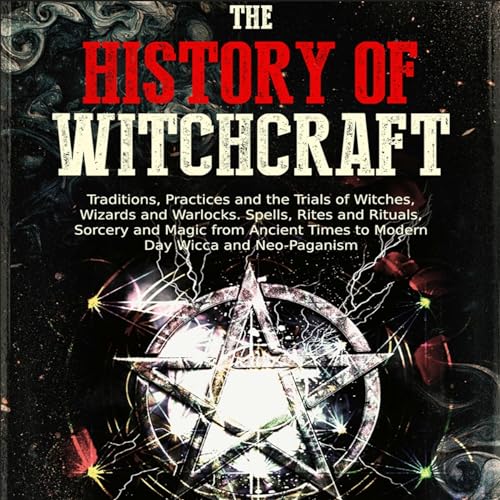 The History of Witchcraft Audiobook By Delores E. Wren cover art