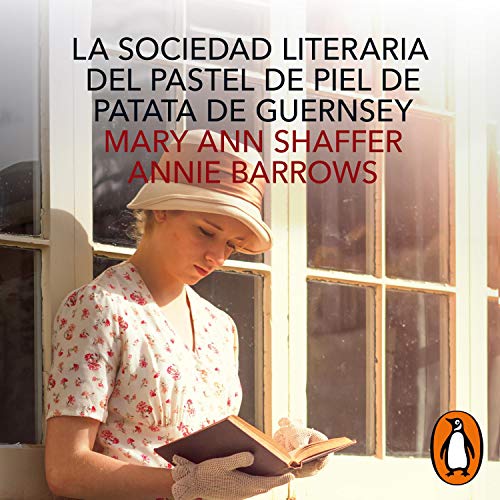 La sociedad literaria del pastel de piel de patata Guernsey [The Guernsey Literary Potato Peel Pie Society] Audiolibro Por Ma