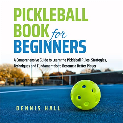 Pickleball Book for Beginners cover art