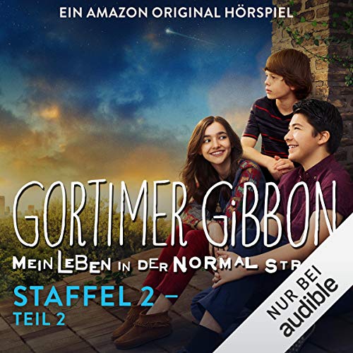 Gortimer Gibbon - Mein Leben in der Normal Street: Die komplette 2. Staffel - Teil 2 Titelbild