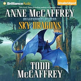 Sky Dragons Audiobook By Anne McCaffrey, Todd McCaffrey cover art