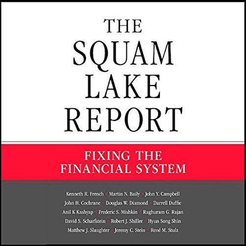 The Squam Lake Report Audiolibro Por Kenneth R. French, Martin N. Baily, John Y. Campbell, John H. Cochrane, Douglas W. Diamo