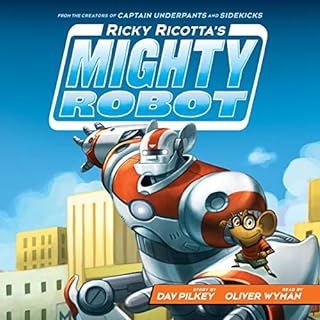 Ricky Ricotta's Mighty Robot Audiolibro Por Dav Pilkey arte de portada