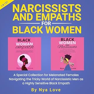 Narcissists and Empaths for Black Women: 2 in 1 Set Audiobook By Nya Love cover art