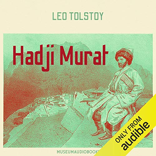 Hadji Murat Audiobook By Leo Tolstoy cover art