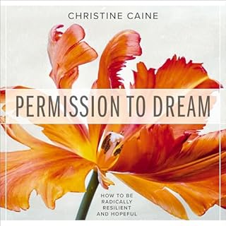 Permission to Dream Audiobook By Christine Caine cover art