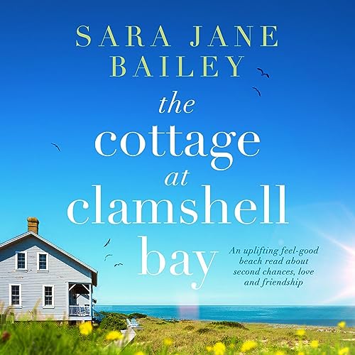 The Cottage at Clamshell Bay Audiolivro Por Sara Jane Bailey capa