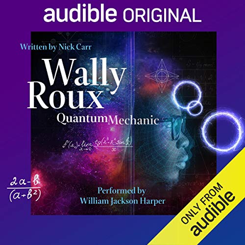 Wally Roux, Quantum Mechanic Audiolibro Por Nick Carr arte de portada