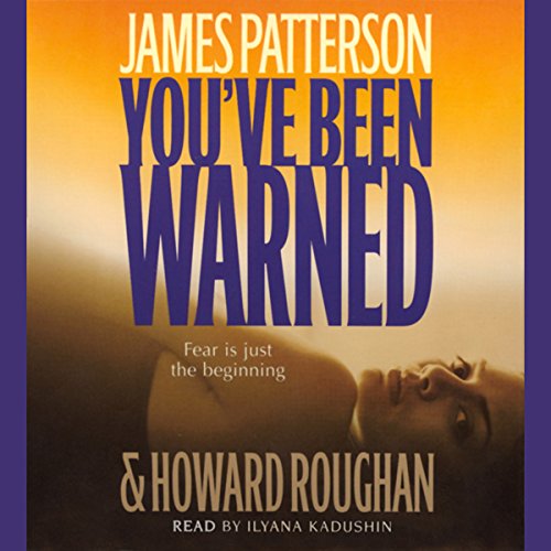 You've Been Warned Audiolibro Por James Patterson, Howard Roughan arte de portada