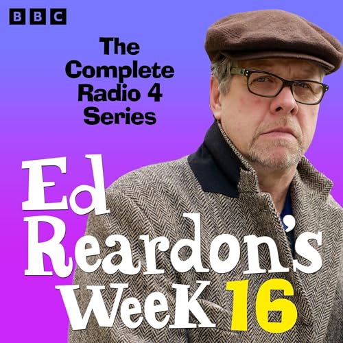 Ed Reardon’s Week: Series 16 cover art