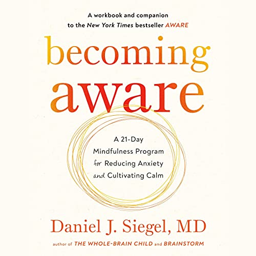 Becoming Aware Audiolibro Por Daniel J. Siegel M.D. arte de portada