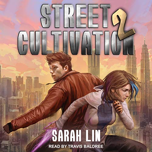 Street Cultivation 2 Audiobook By Sarah Lin cover art