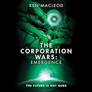 The Corporation Wars: Emergence Audiolibro Por Ken MacLeod arte de portada