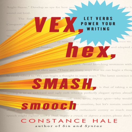 Vex, Hex, Smash, Smooch Audiolivro Por Constance Hale capa