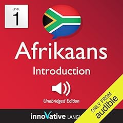 Learn Afrikaans - Level 1: Introduction to Afrikaans Audiolibro Por Innovative Language Learning LLC arte de portada