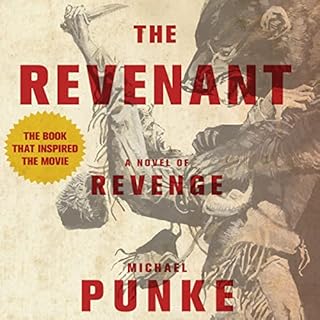 The Revenant Audiobook By Michael Punke cover art