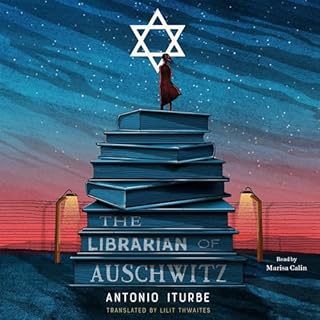 The Librarian of Auschwitz Audiolibro Por Antonio Iturbe, Lilit Thwaites - translator, Dita Kraus - prologue arte de portada